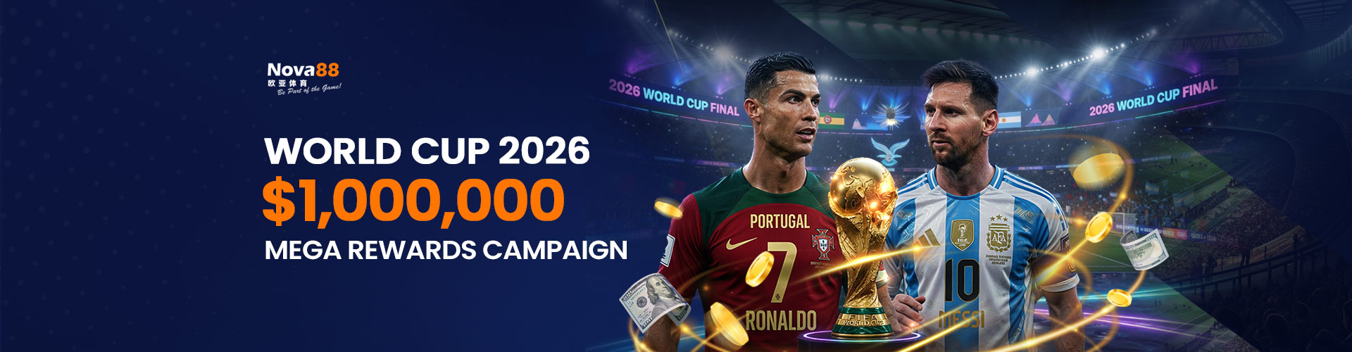 Nova88 World Cup 2026 Mega Rewards Campaign banner featuring Cristiano Ronaldo and Lionel Messi with the World Cup trophy promoting a 1 million dollar prize pool.