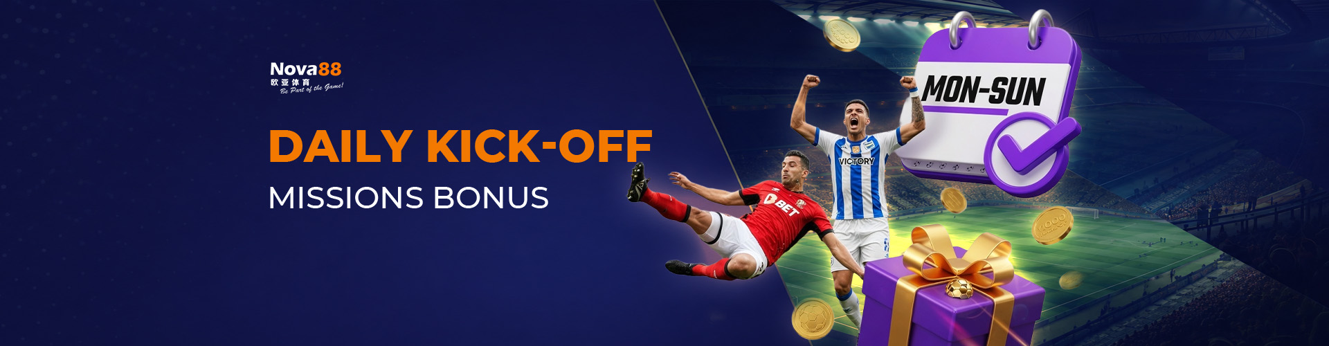 Nova88 Daily Kick-Off Missions Bonus banner featuring football players, a Monday-to-Sunday calendar, and a purple gift box.